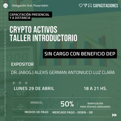 Se lo invita a participar del Taller Introductorio - Crypto Activos, organizado por el Consejo de Ciencias Económicas de Buenos Aires - Delegación Gral. Pueyrredon